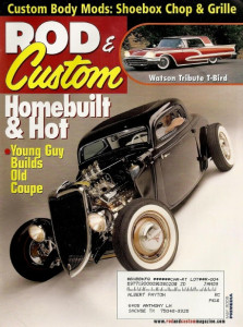 ROD & CUSTOM 2006 MAY - V-WINDSHIELD, FLAT CROSSMEMBER FOR DEUCE, CHOP-A-BOX